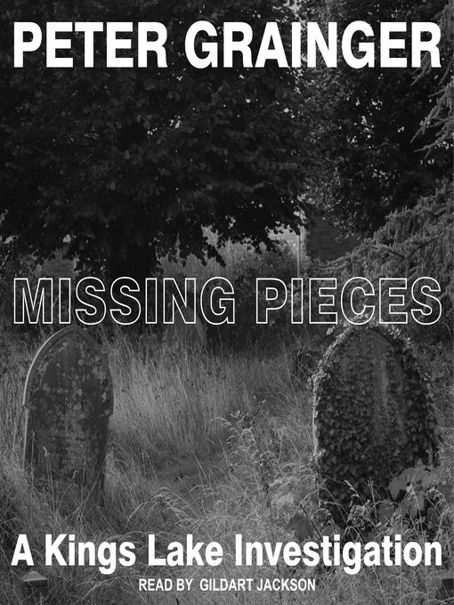 Title details for Missing Pieces by Peter Grainger - Wait list